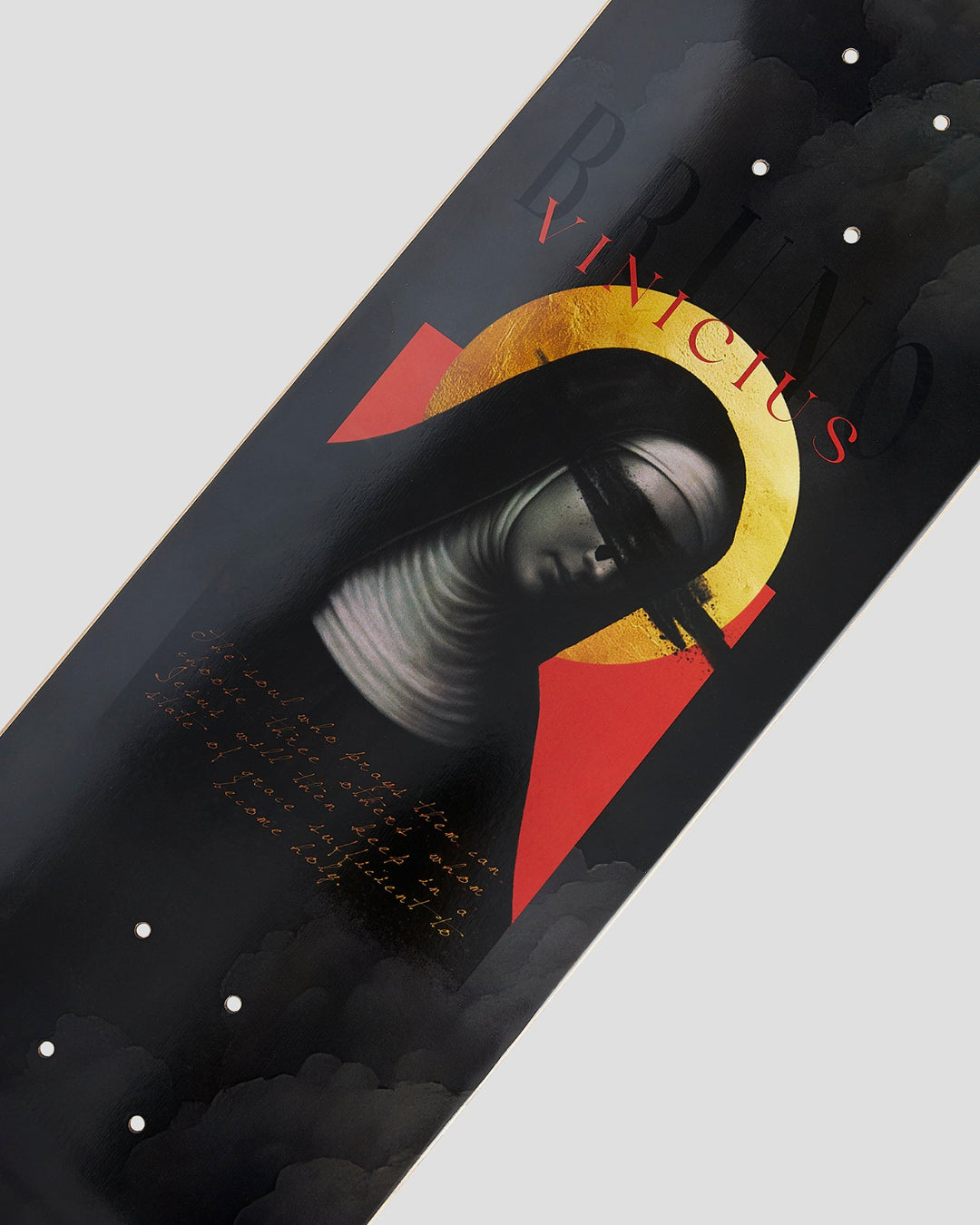 4Msb skateboard deck with artistic design of the saint Saint Bridget with a yellow halo on red and on a grey cloudy background. Pro skater Bruno Vinicius name and TIPtech logo.